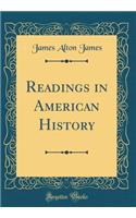 Readings in American History (Classic Reprint)