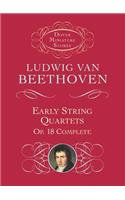 Early String Quartets: Op. 18 Complete: Op. 18 Complete