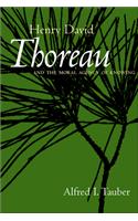Henry David Thoreau and the Moral Agency of Knowing
