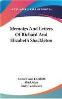 Memoirs And Letters Of Richard And Elizabeth Shackleton