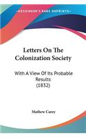 Letters On The Colonization Society