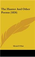 The Hunter And Other Poems (1826)