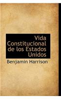 Vida Constitucional de Los Estados Unidos