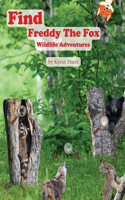 Find Freddy The Fox Wildlife Adventures