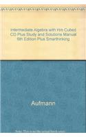 Intermediate Algebra with Hm Cubed CD Plus Study and Solutions Manual 6th Edition Plus Smarthinking