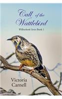 Call of the Wattlebird