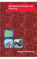 Rail Network Design and Planning