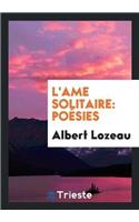 L'Ame Solitaire