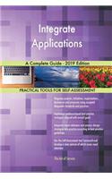 Integrate Applications A Complete Guide - 2019 Edition