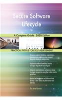 Secure Software Lifecycle A Complete Guide - 2020 Edition