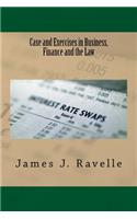Case and Exercises in Business, Finance and The Law