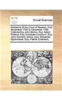 Decisions of the Court of Session, from November 1765 to December 1769. Collected by John Monro, Esq: (English)