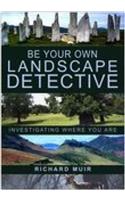 Be Your Own Landscape Detective