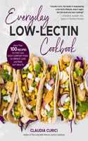 Everyday Low-Lectin Cookbook