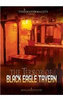The Terror of Black Eagle Tavern