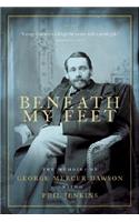 Beneath My Feet