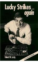 Lucky Strikes...Again: (feats and Foibles of Engineers)