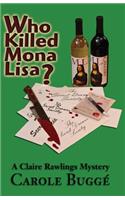 Who Killed Mona Lisa?