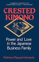 Crested Kimono: The World Beneath Paris and London, 1800-1945