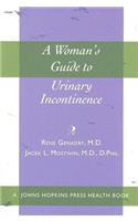 A Woman's Guide to Urinary Incontinence