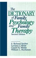 The Dictionary of Family Psychology and Family Therapy