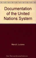 DOCUMENTATION OF THE UN SYSTE