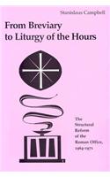 From Breviary to Liturgy of the Hours