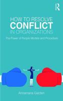 How to Resolve Conflict in Organizations