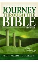 Journey Through the Bible from Psalms to Malachi
