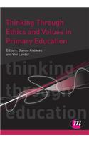 Thinking Through Ethics and Values in Primary Education