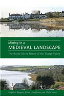 Mining in a Medieval Landscape