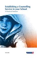 Establishing a Counselling Service in Your School