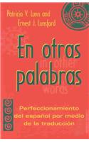 En otras palabras