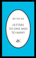 Letters To One And To Many