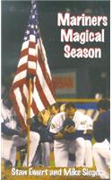Mariners Magical Season