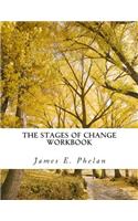 The Stages of Change Workbook