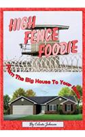 High Fence Foodie