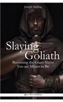 Slaying Goliath