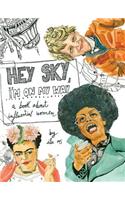 Hey Sky, I'm On My Way