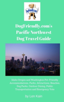 DogFriendly.com's Pacific Northwest Dog Travel Guide
