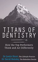 Titans of Dentistry