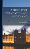 History of Everyday Things in England