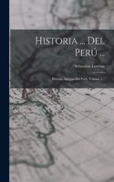 Historia ... Del Perú ...