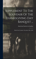 Supplement To The Souvenir Of The Thanksgiving Day Banquet ...