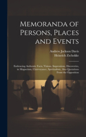 Memoranda of Persons, Places and Events