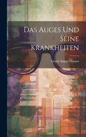 Auges Und Seine Krankheiten