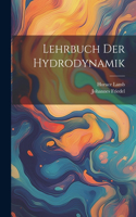 Lehrbuch Der Hydrodynamik