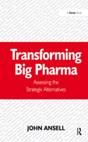 Transforming Big Pharma