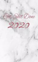 Get Shit Done 2020