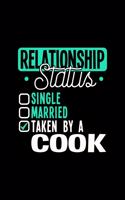 Relationship Status Taken by a Cook